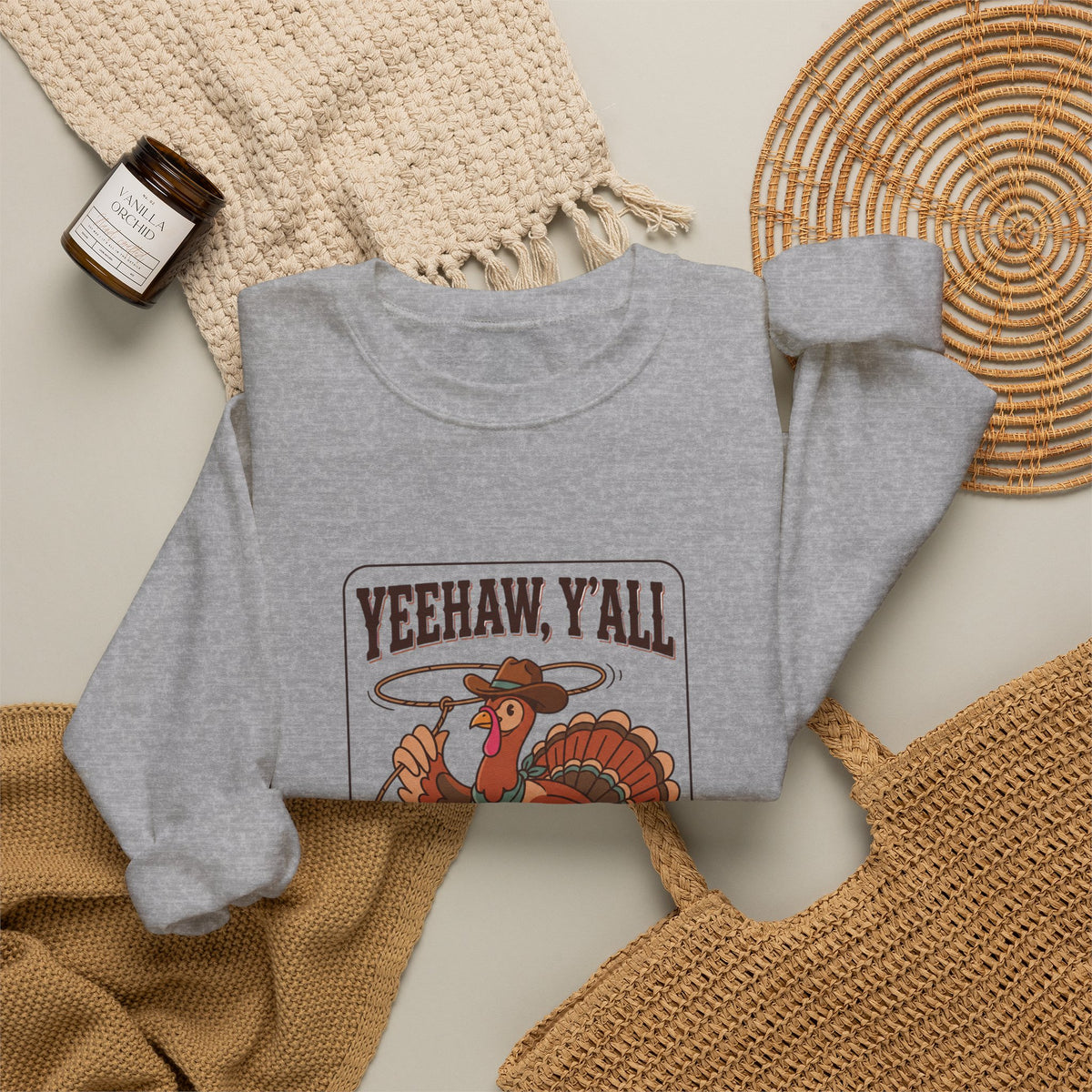 Yeehaw Y’all Thanksgiving Sweatshirt – Western Turkey Crewneck