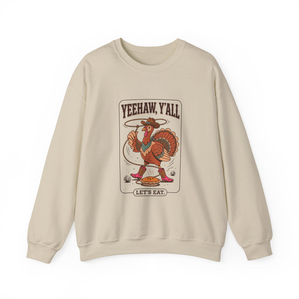 Yeehaw Y’all Thanksgiving Sweatshirt – Western Turkey Crewneck