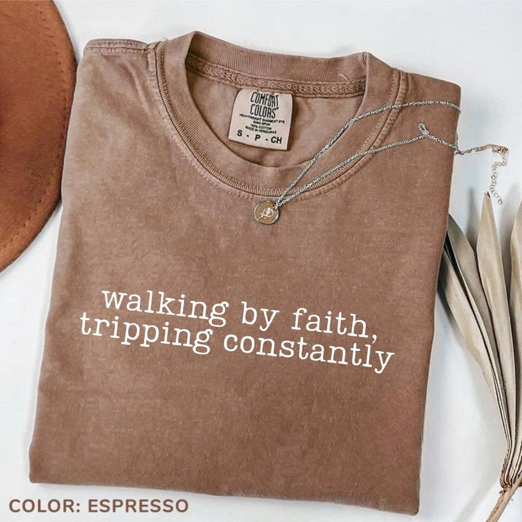 Walking by Faith Comfort Colors Graphic Tee