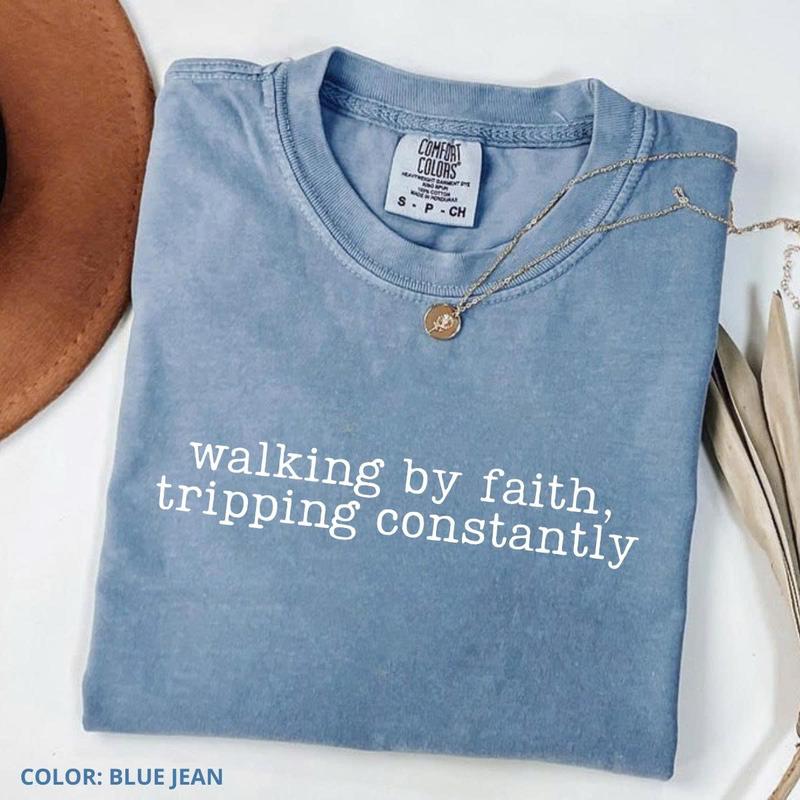 Walking by Faith Comfort Colors Graphic Tee