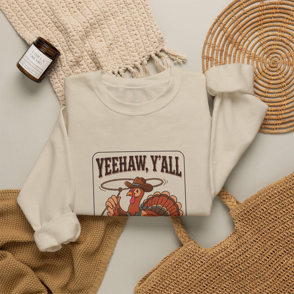 Yeehaw Y’all Thanksgiving Sweatshirt – Western Turkey Crewneck