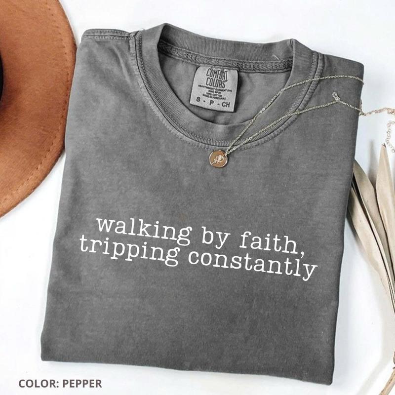 Walking by Faith Comfort Colors Graphic Tee